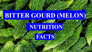 BITTER GOURD ( MELON ) - HEALTH BENEFITS AND NUTRIENT FACTS screenshot 4