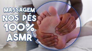 MASSAGEM NOS PÉS - 100% ASMR #libertadordedores #asmr  #massagemnospés