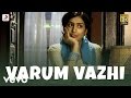 Pokkisham - Varum Vazhi Lyric | Cheran, Padmapriya