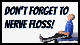 Fixing Sciatica Don't Forget to Nerve Floss