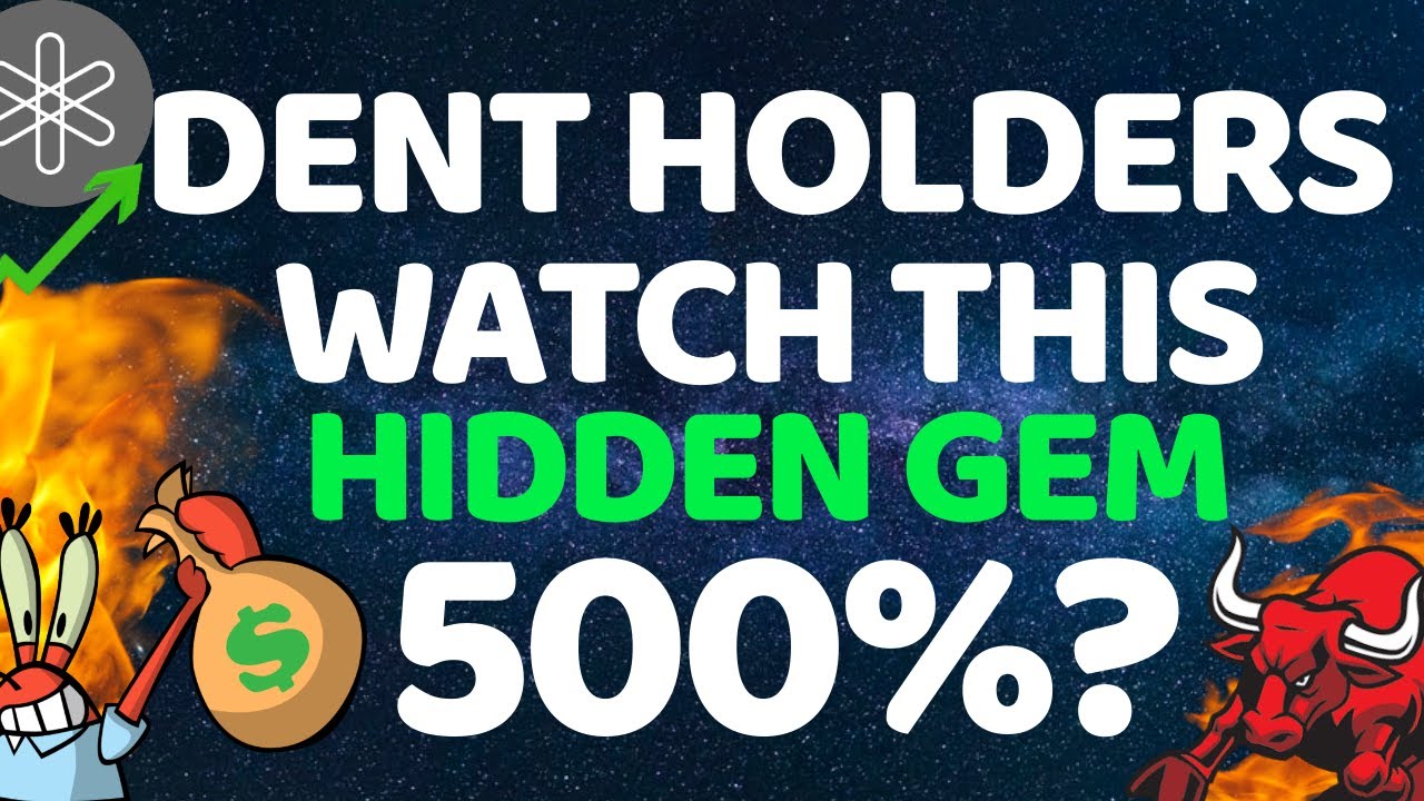 DENT HOLDERS WATCH THIS!! | DENT PRICE PREDICTION 2021 | DENT NEXT PRICE TARGET | CRYPTO NEWS