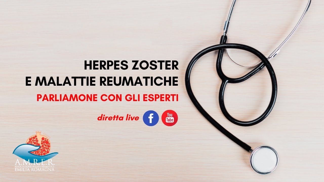 HERPES ZOSTER E MALATTIE REUMATOLOGICHE. PARLIAMONE CON GLI ESPERTI