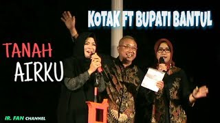Kotak Band Ft Bupati Bantul  Tanah Airku