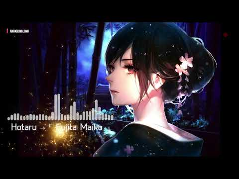 Hotaru English Lyrics Fujita Maiko Hotarubi No Mori E 