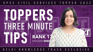 UPSC CSE | Toppers Three Minute Tips | By Rank 13 CSE 2022 Vidushi Singh by Delhi Knowledge Track 1,762 views 3 weeks ago 3 minutes