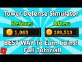 Best way to earn coins in tds full tutorial tower defense simulator