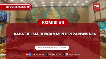 KOMISI VII DPR RI RAKER DENGAN MENTERI PARIWISATA