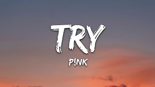 Try Lyrics song 🎸|| P!nk