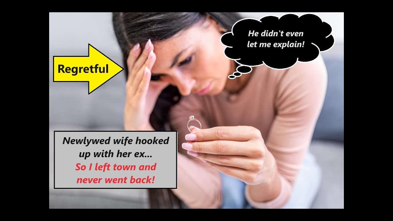 Newlywed Wife Hooked Up With Her Ex So I Left Town And Never Went Back Newlywed wife hooked up with her ex so i left town and never went back