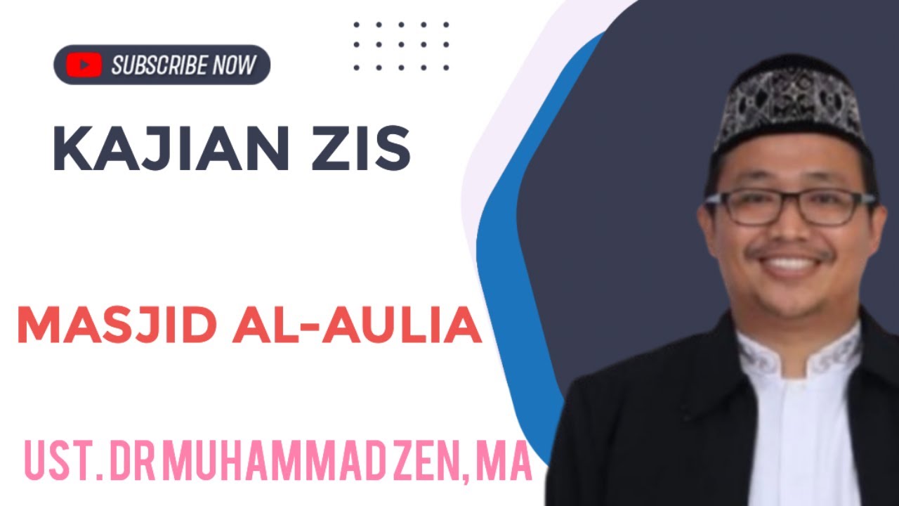 Kajian ZIS: Menyucikan Harta, Menguatkan Umat di Masjid Al-Aulia Bersama Dr. H. Muhammad Zen
