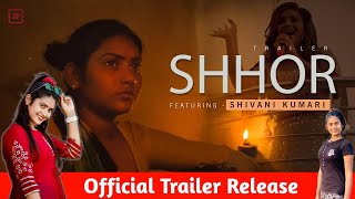 Shhor | Shivani Kumari New Album Song  Trailer | Shivani Kumari New Song