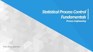 002 Statistical Process Control Fundamentals 002 Statistical Process Control Fundamentals
