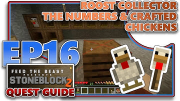 [STONEBLOCK 2] EP16 - ROOST COLLECTOR, THE NUMBERS & CRAFTED CHICKENS (QUEST GUIDE)