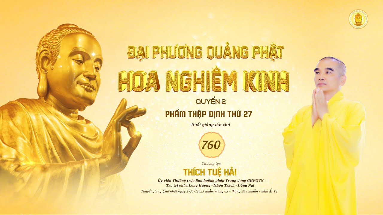 Kinh Hoa Nghiêm 760  -  TT. Thích Tuệ Hải - Chùa Long Hương