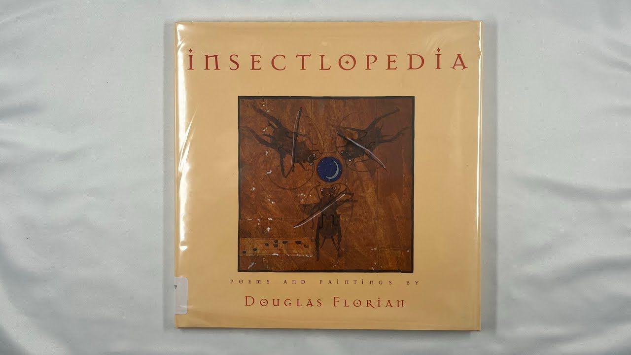 insectlopedia, by Douglas Florian - YouTube