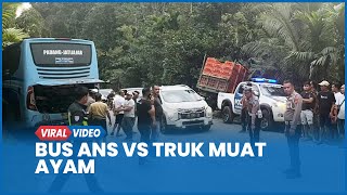 Kecelakaan Bus ANS Vs Truk Ayam, 1 Meninggal