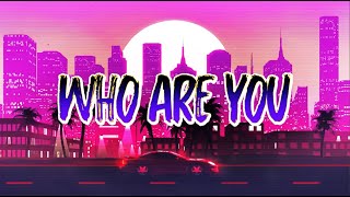 Jaycee - Who Are You Official Lyric Video
