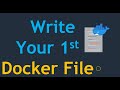 Write your 1st Dockerfile | Dockerfile basics | How to write Dockerfile to setup Tomcat container