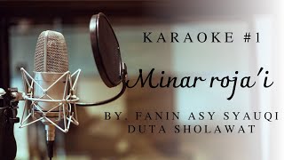 Download lagu MINAR ROJA'I || NO VOCAL || FANIN ASY SYAUQI - DUTA SHOLAWAT