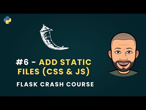 Flask Python Crash Course #6 – Serving Static Files (CSS, JS, Images)