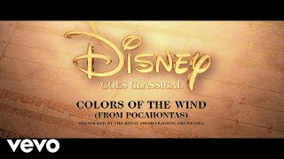 Royal Philharmonic Orchestra - Colors Of The Wind From Pocahontas