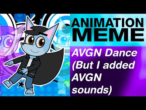Amimation meme: AVGN Dance (But I added AVGN sounds)