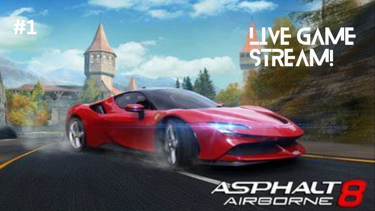 🔴[Live] I am Back😎 | LULLUU | - Asphalt 8 - YouTube