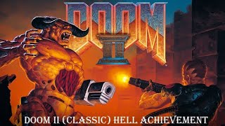 Doom II (Classic) Hell Achievement