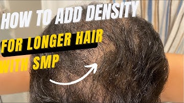 How to add density to longer hair with SMP