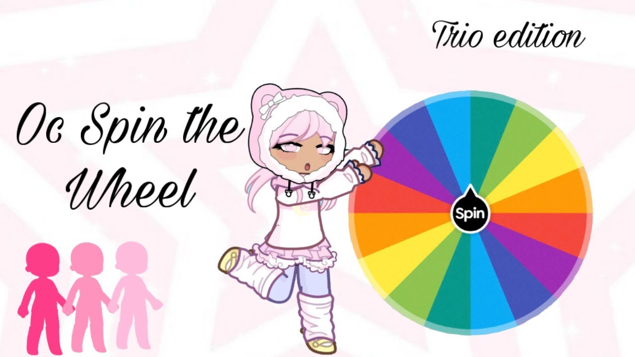 Oc spin the wheel (trio version)