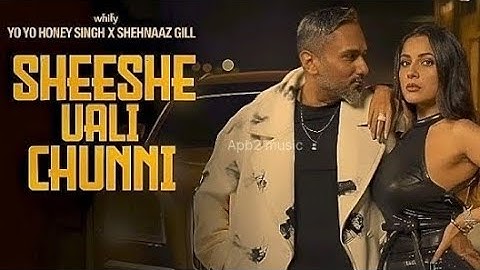 SHEESHE WALI CHUNNI (Video Song) YOYO HONEY SINGH |SHEHNAAZ GILL |GIRIK AMAN |GLORY |BHUSHAN K