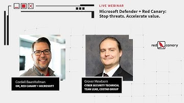 Microsoft Defender + Red Canary: Stop threats. Accelerate value. | Webinar