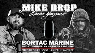 BORTAC Spec Ops Marine Erin 'Jammer' Switzer  Part One | Mike Ritland Podcast Episode 145