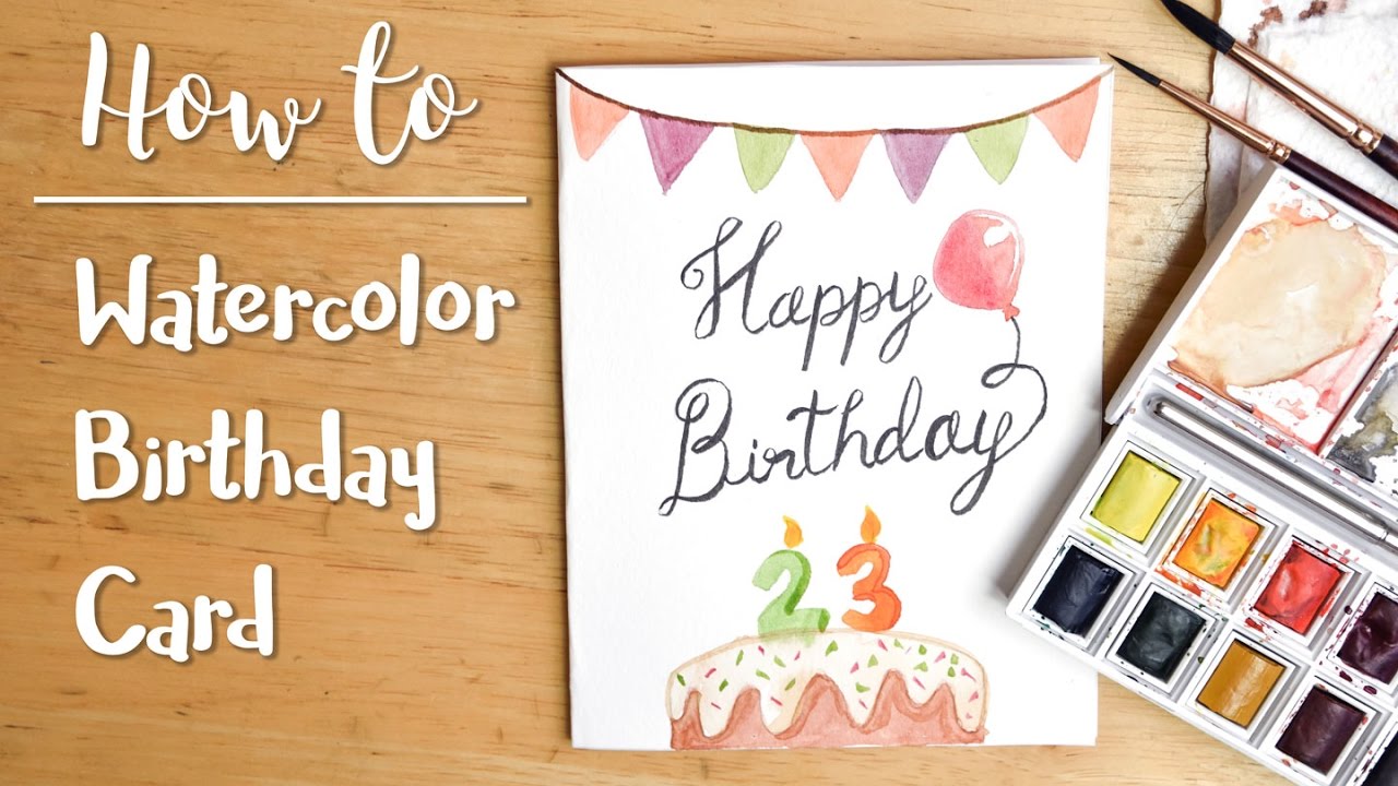 Easy DIY Watercolor Birthday Card YouTube