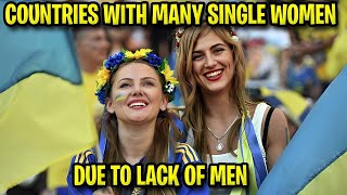 🔥 5 COUNTRIES WITH MANY SINGLE WOMEN DUE TO LACK OF MEN