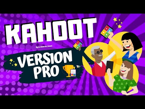 KAHOOT : JE PASSE À LA VERSION PRO !