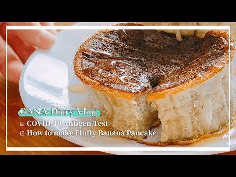 Only 2 Ingredients Fluffy Banana Pancake was Tasty | How to use COVID-19 Antigen Rapid Test Device🇨🇦