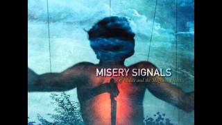 Watch Misery Signals In Summary Of What I Am video