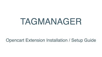 Opencart Google Tamanager  Extension installation V10 for GA4, Ads, Pixel