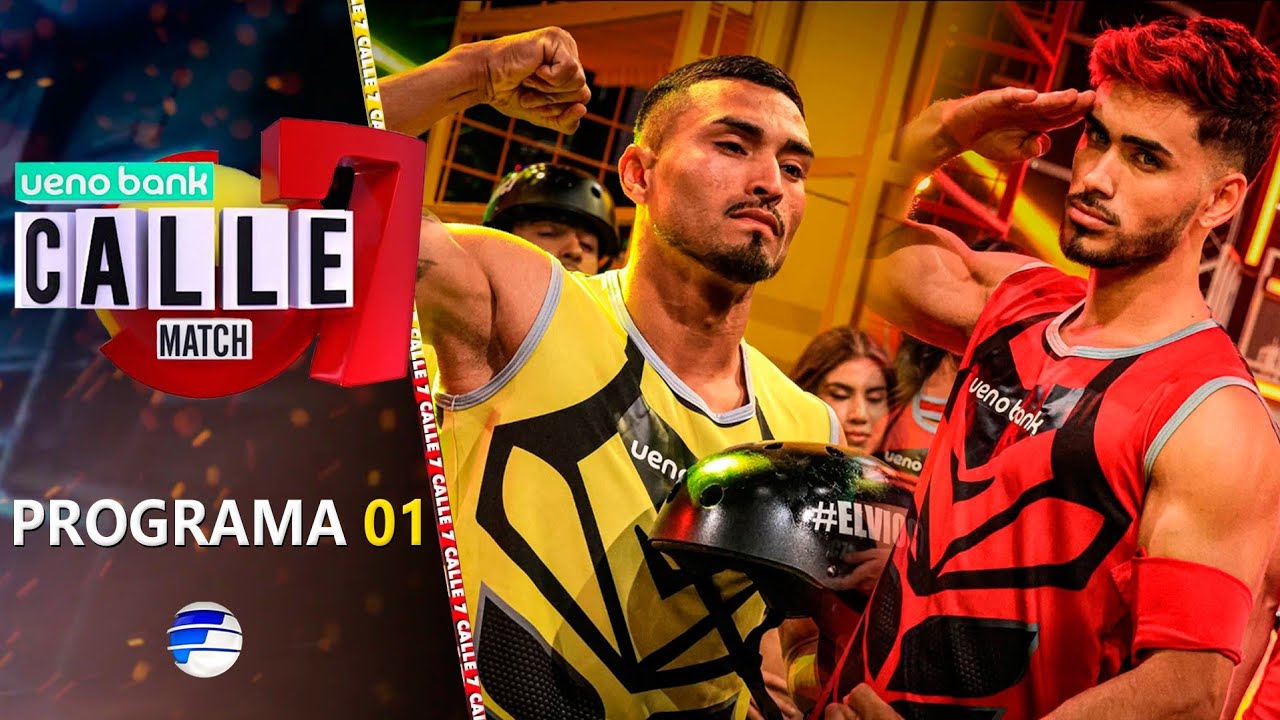 Calle 7 Match 2026 | Programa 01 | ESTRENO