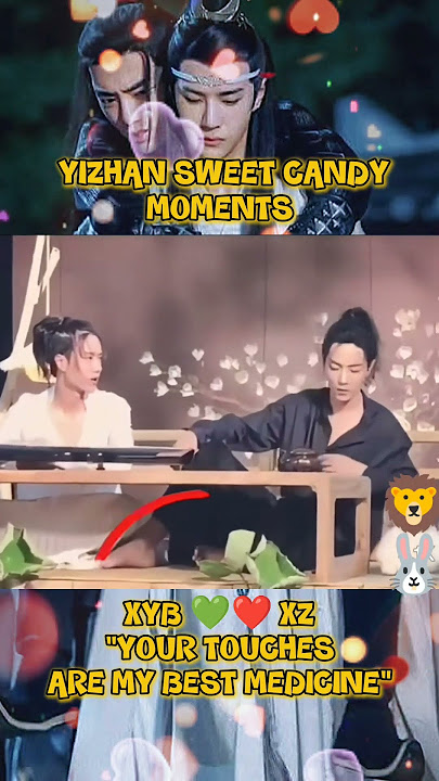 WYB-XZ: YOUR TOUCHES ARE MY BEST MEDICINE. HOW SWEET THEY ARE #yizhan #wangyibo #xiaozhan #bjyx