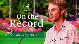 Will Zalatoris Describes Being In Contention | The Masters Will Zalatoris Describes Being In Contention | The Masters