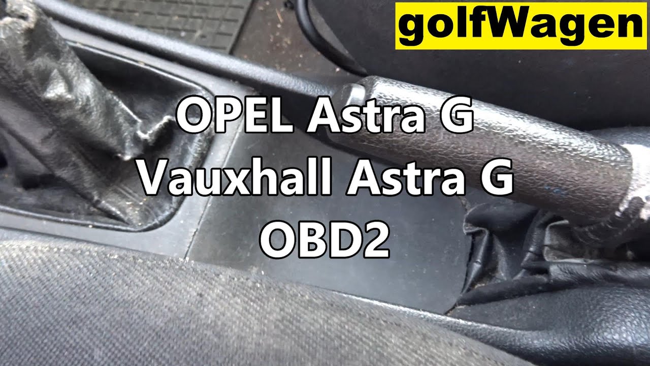 OPEL Astra G OBD2 port location 