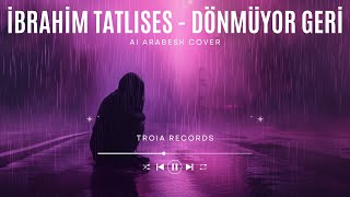Dönmüyor Geri - Ai Arabesk Cover (Troia Records)
