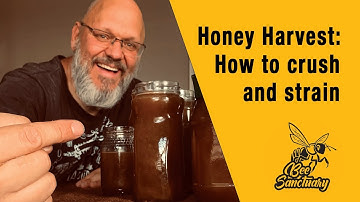 How to Harvest Honey (The crush and strain method)