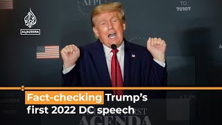 Fact-checking Trump’s first speech since return Washington | Al Jazeera Newsfeed