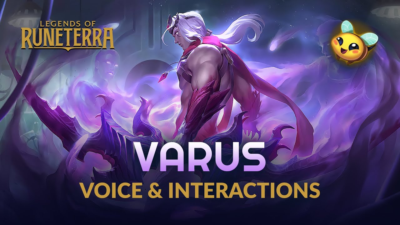 Varus: Voice & Interactions [Legends of Runeterra] - YouTube