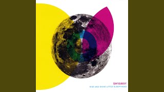Sleepyhead - ShyAway