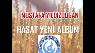 mustafa yıldızdogan HASAT..MYD MÜZİK FİLM YAPIM Resimi