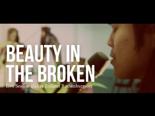 Beauty in the Broken - Joseh Session Live @altes zollamt rothenburgsort